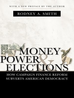 cover image of Money, Power, and Elections